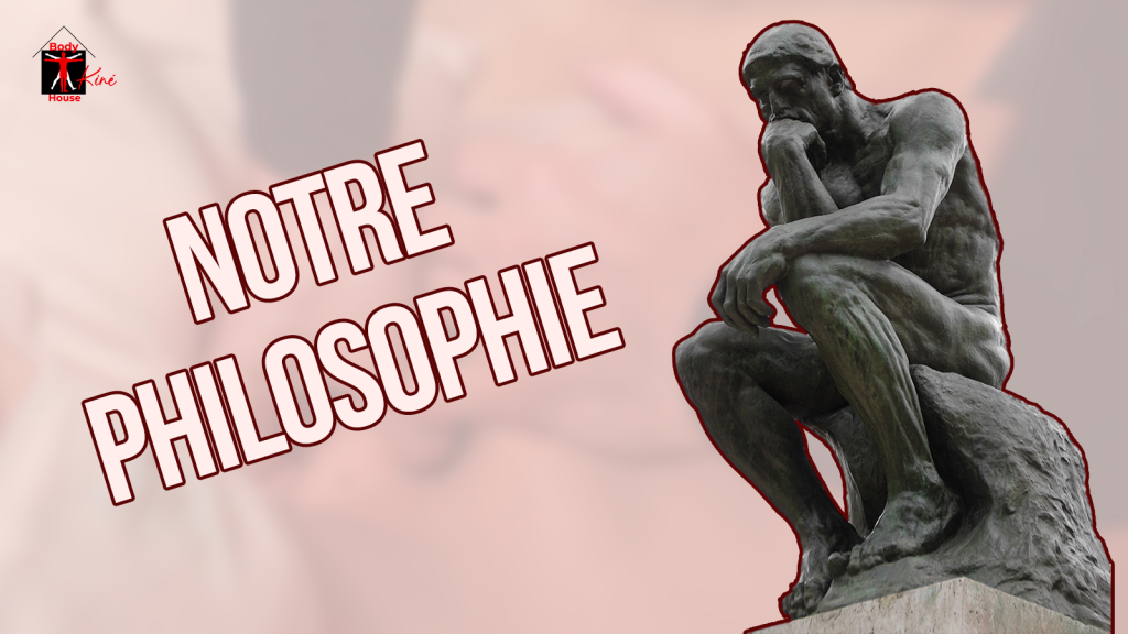 La philosophie de la clinique de kinésithérapie manuelle | Body House Kiné | Kiné Montreuil