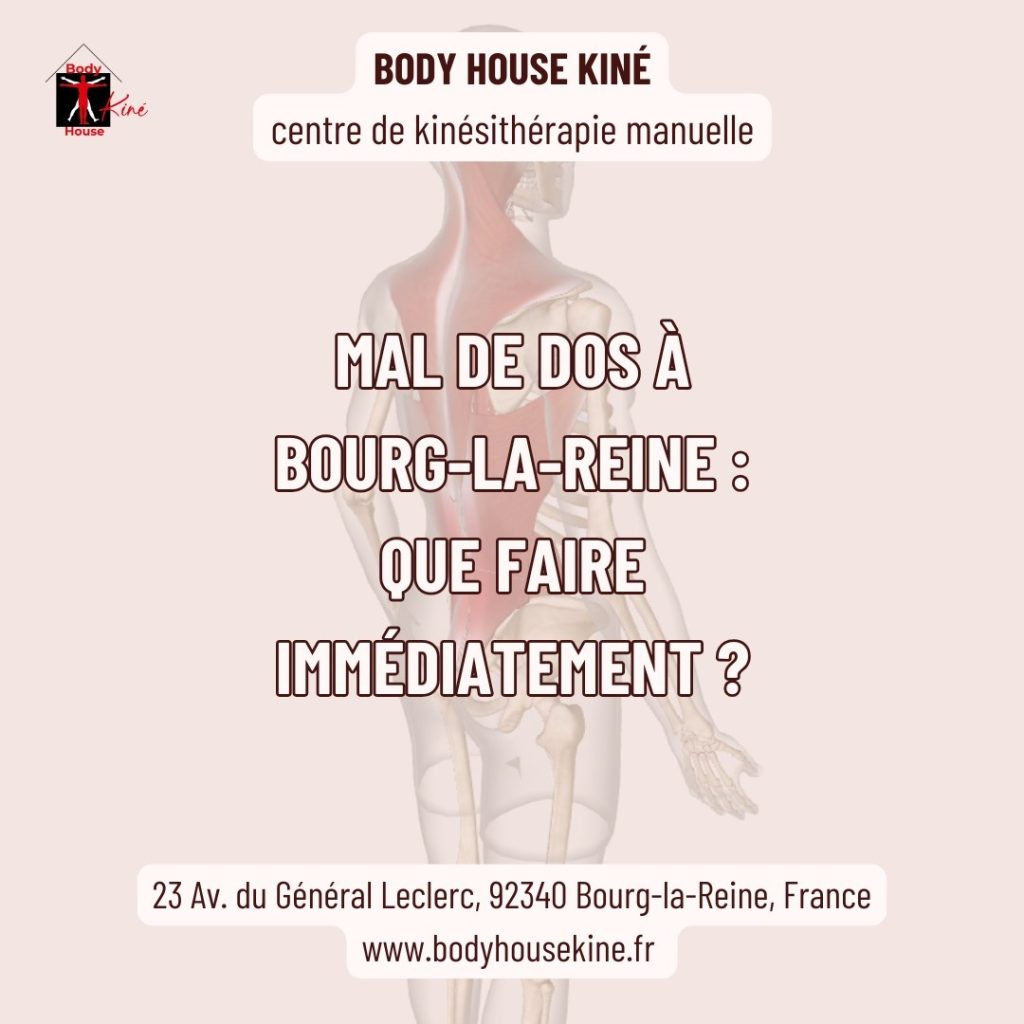 Mal de dos à Bourg-la-Reine - Body House Kiné