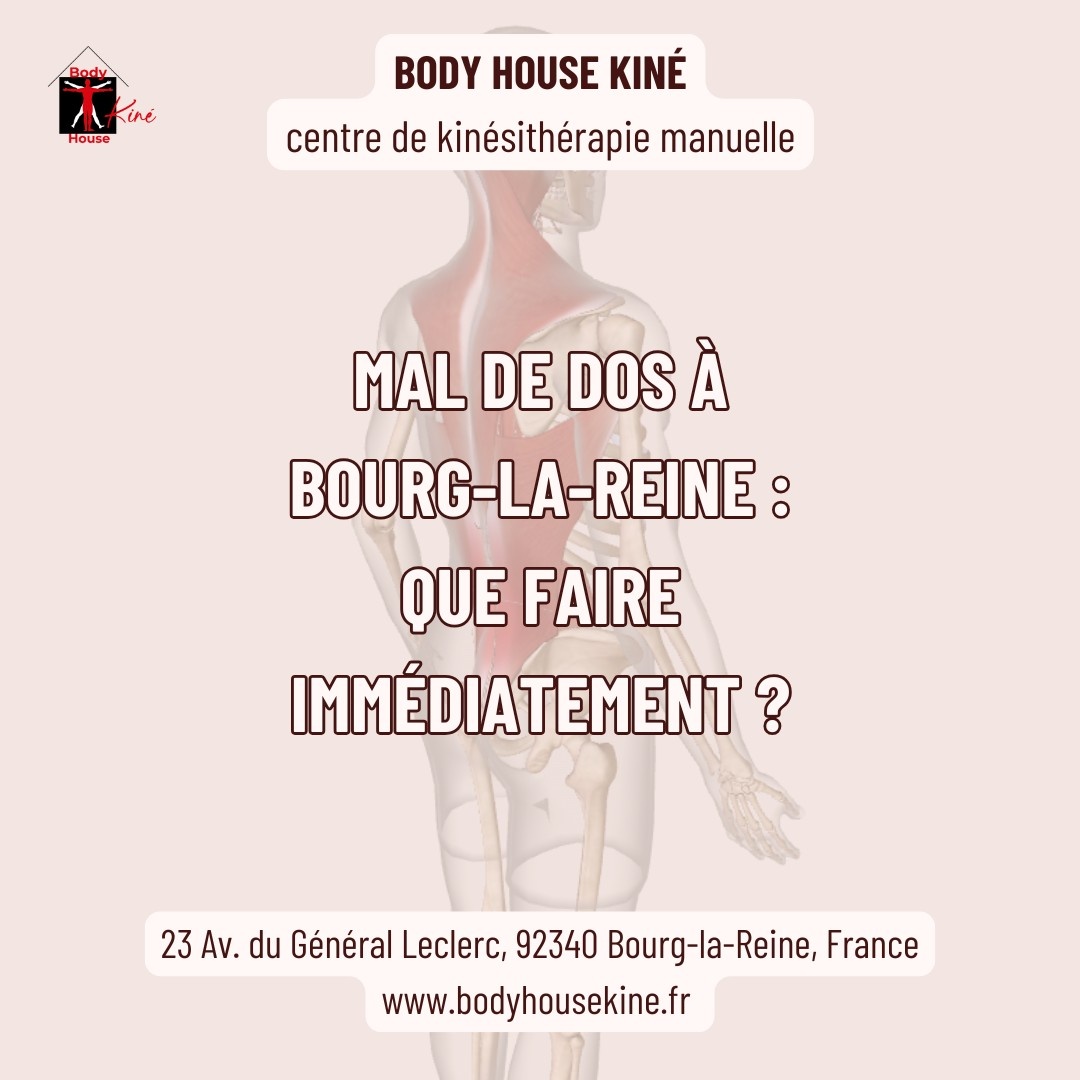 Mal de dos à Bourg-la-Reine - Body House Kiné