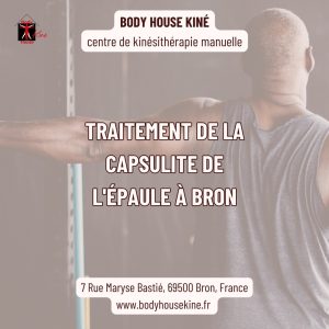 Traitement de la Capsulite de l'Épaule à Bron - Body House Kiné